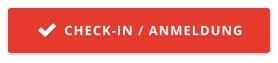 CHECK-IN / ANMELDUNG 
